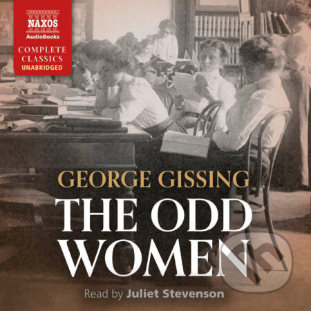 Audiokniha: The Odd Women (EN) (George Gissing). Naxos Audiobooks, 2016 Audiokniha: The Odd Women (EN) (George Gissing). Naxos Audiobooks, 2016