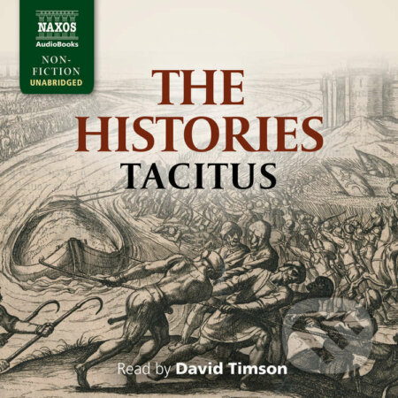 Audiokniha: The Histories (EN) (Tacitus). Naxos Audiobooks, 2017 Audiokniha: The Histories (EN) (Tacitus). Naxos Audiobooks, 2017