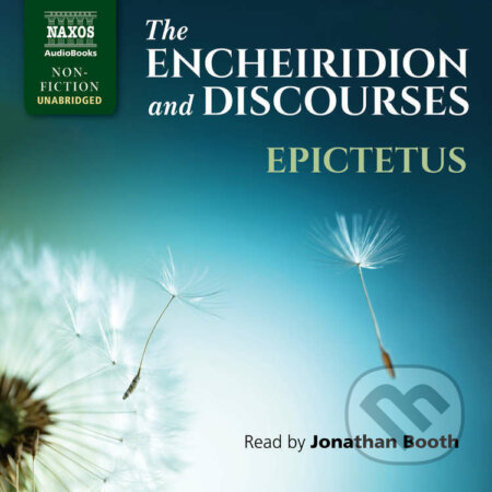 Audiokniha: The Encheiridion and Discourses (EN) (Epictetus). Naxos Audiobooks, 2016 Audiokniha: The Encheiridion and Discourses (EN) (Epictetus). Naxos Audiobooks, 2016