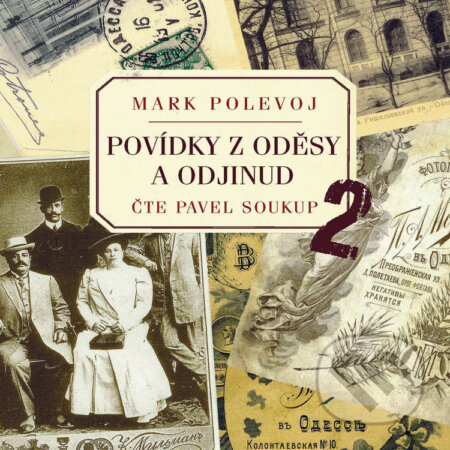 Audiokniha: Povídky z Oděsy a odjinud 2 (Rudolf Těsnohlídek). Tympanum, 2021 Audiokniha: Povídky z Oděsy a odjinud 2 (Rudolf Těsnohlídek). Tympanum, 2021