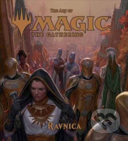 Kniha: The Art of Magic: The Gathering - Ravnica (James Wyatt). Viz Media, 2019 Kniha: The Art of Magic: The Gathering - Ravnica (James Wyatt). Viz Media, 2019