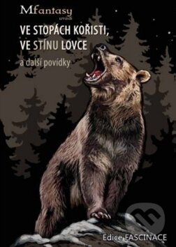 Kniha: Ve stopách kořisti, ve stínu lovce a další povídky (Petr Šimek). Petr Šimek, 2017 Kniha: Ve stopách kořisti, ve stínu lovce a další povídky (Petr Šimek). Petr Šimek, 2017