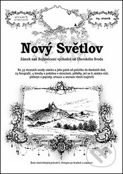 Kniha: Nový Světlov (Ladislav Michálek). Putujme, 2014 Kniha: Nový Světlov (Ladislav Michálek). Putujme, 2014