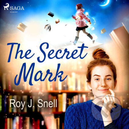Audiokniha: The Secret Mark (EN) (Roy J. Snell). Saga Egmont, 2021 Audiokniha: The Secret Mark (EN) (Roy J. Snell). Saga Egmont, 2021