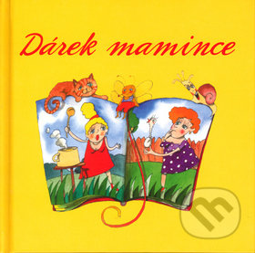 Kniha: Dárek mamince (Rubico). Rubico, 2003 Kniha: Dárek mamince (Rubico). Rubico, 2003