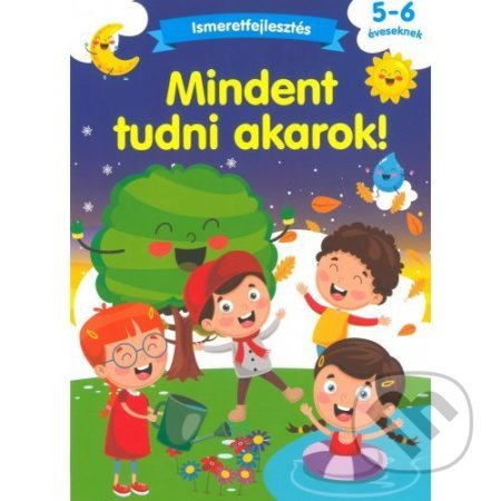 Kniha: Mindent tudni akarok! (Talamon). Talamon, 2020 Kniha: Mindent tudni akarok! (Talamon). Talamon, 2020