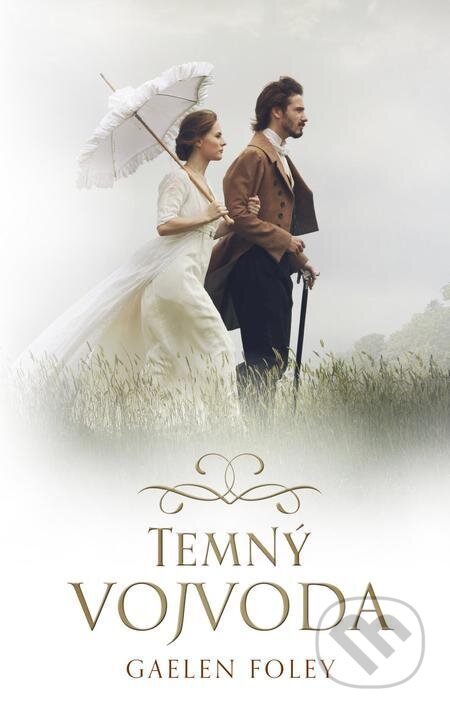 E-kniha: Temný vojvoda (Gaelen Foley). Slovenský spisovateľ, 2021 E-kniha: Temný vojvoda (Gaelen Foley). Slovenský spisovateľ, 2021
