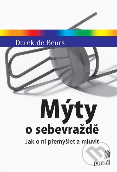 E-kniha: Mýty o sebevraždě (Derek de Beurs). Portál E-kniha: Mýty o sebevraždě (Derek de Beurs). Portál
