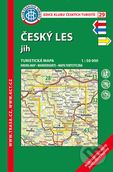 Kniha: Český les - jih 1:50 000 (Klub českých turistů). Klub českých turistů, 2017 Kniha: Český les - jih 1:50 000 (Klub českých turistů). Klub českých turistů, 2017