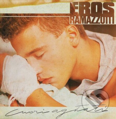 Eros Ramazzotti: Cuori Agitati LP - Eros Ramazzotti, Hudobné albumy, 2021