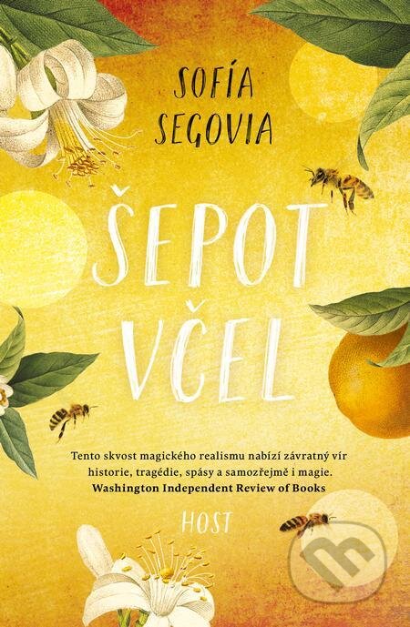 E-kniha: Šepot včel (Sofía Segovia). Host, 2021 E-kniha: Šepot včel (Sofía Segovia). Host, 2021