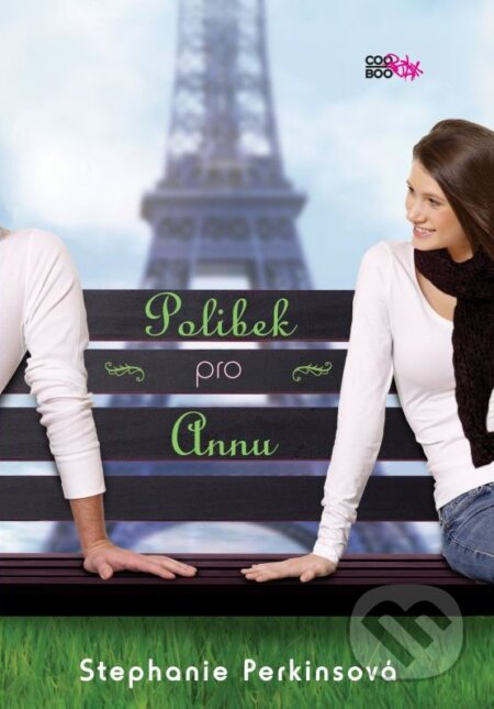 Kniha: Polibek pro Annu (Stephanie Perkins). CooBoo CZ, 2012 Kniha: Polibek pro Annu (Stephanie Perkins). CooBoo CZ, 2012