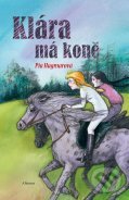 Kniha: Klára má koně (Pia Hagmar). Albatros CZ, 2012 Kniha: Klára má koně (Pia Hagmar). Albatros CZ, 2012