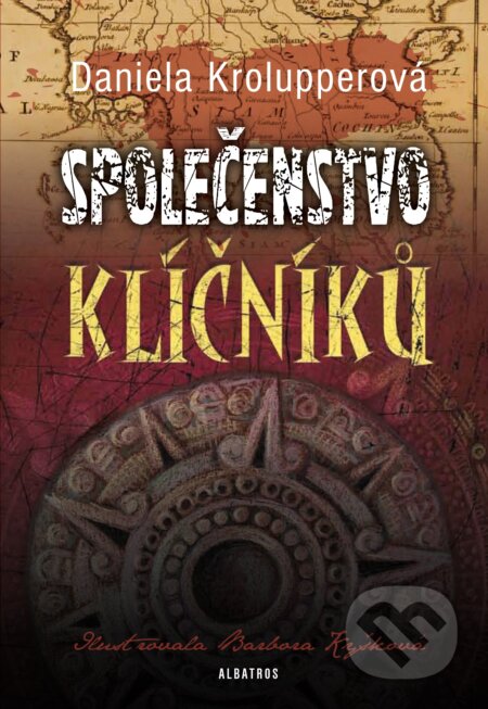 Kniha: Společenstvo klíčníků (Barbora Kyšková a Daniela Krolupperová). Albatros CZ, 2012 Kniha: Společenstvo klíčníků (Barbora Kyšková a Daniela Krolupperová). Albatros CZ, 2012