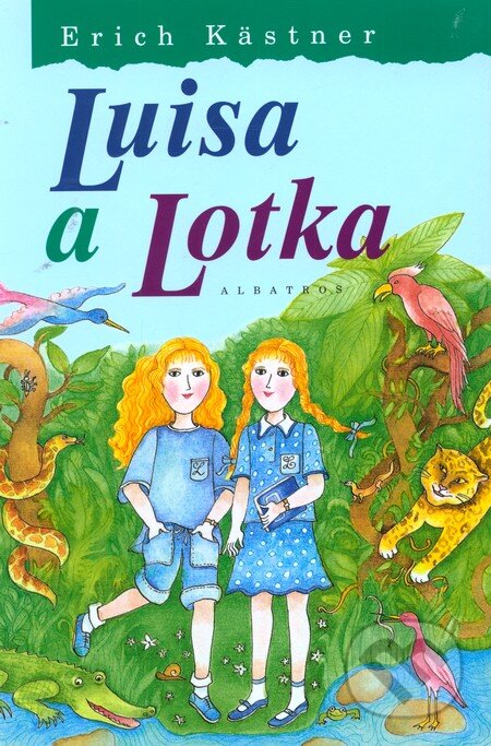 Kniha: Luisa a Lotka (Erich Kästner a Eva Mastníková). Albatros CZ, 2012 Kniha: Luisa a Lotka (Erich Kästner a Eva Mastníková). Albatros CZ, 2012