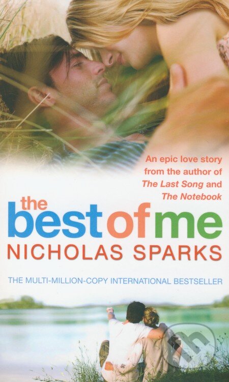 Kniha: The Best of Me (Nicholas Sparks). Sphere, 2012 Kniha: The Best of Me (Nicholas Sparks). Sphere, 2012