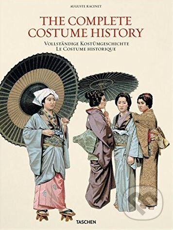 Kniha: The Complete Costume History (Françoise Tétart-Vittu). Taschen, 2012 Kniha: The Complete Costume History (Françoise Tétart-Vittu). Taschen, 2012