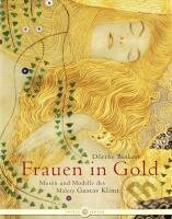 Kniha: Frauen in Gold (Dörthe Binkert). Thiele, 2011 Kniha: Frauen in Gold (Dörthe Binkert). Thiele, 2011