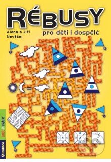 Kniha: Rébusy pro děti i dospělé (Alena Nevěčná a Jiří Nevěčný). Computer Press, 2012 Kniha: Rébusy pro děti i dospělé (Alena Nevěčná a Jiří Nevěčný). Computer Press, 2012
