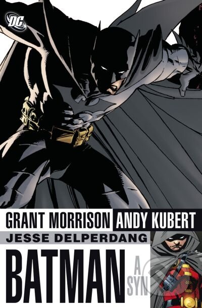 Kniha: Batman a syn (Andy Kubert a Grant Morrison). BB/art, 2012 Kniha: Batman a syn (Andy Kubert a Grant Morrison). BB/art, 2012