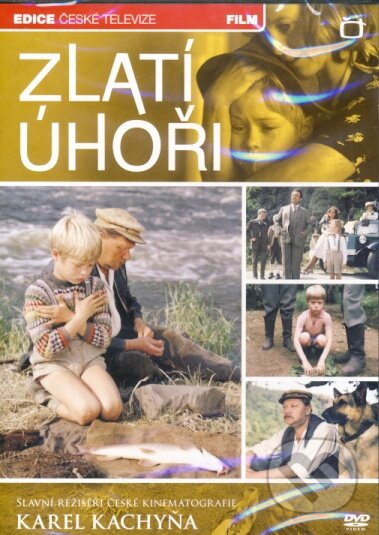 Film: Zlatí úhoři (Karel Kachyňa) (DVD). Česká televize, 1979 Film: Zlatí úhoři (Karel Kachyňa) (DVD). Česká televize, 1979