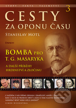 Kniha: Cesty za oponu času 3 (Stanislav Motl). Eminent, 2012 Kniha: Cesty za oponu času 3 (Stanislav Motl). Eminent, 2012