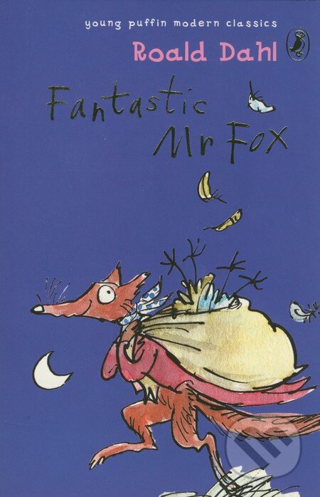 Kniha: Fantastic Mr Fox (Roald Dahl). Puffin Books, 2004 Kniha: Fantastic Mr Fox (Roald Dahl). Puffin Books, 2004