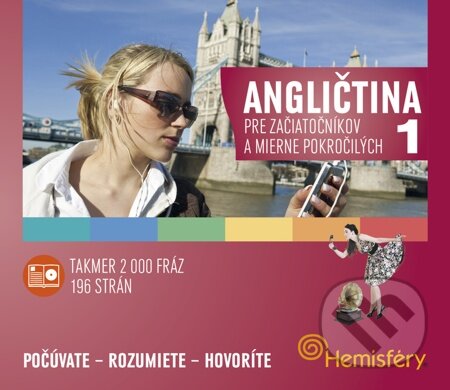 E-kniha: Angličtina 1 pre začiatočníkov a mierne pokročilých (Lucie Meisnerová a Roman Baroš). Hemisféry, 2011 E-kniha: Angličtina 1 pre začiatočníkov a mierne pokročilých (Lucie Meisnerová a Roman Baroš). Hemisféry, 2011