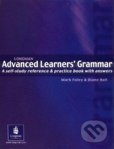 Kniha: Longman Advanced Learners' Grammar (Longman). Longman, 2004 Kniha: Longman Advanced Learners' Grammar (Longman). Longman, 2004