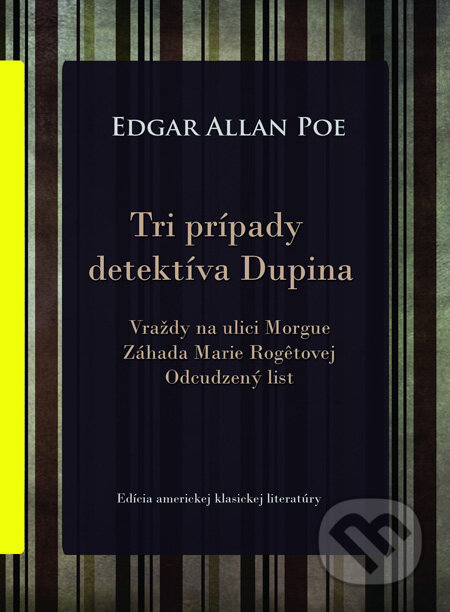 Kniha: Tri prípady detektíva Dupina (Edgar Allan Poe). SnowMouse Publishing, 2012 Kniha: Tri prípady detektíva Dupina (Edgar Allan Poe). SnowMouse Publishing, 2012