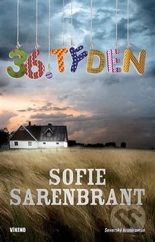 36. týden - Sofie Sarenbrandt, Víkend, 2012