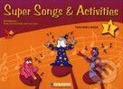 Kniha: Super Songs and Activities 1 - Teacher's Guide (Cengage). Cengage, 2002 Kniha: Super Songs and Activities 1 - Teacher's Guide (Cengage). Cengage, 2002