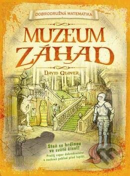 Kniha: Muzeum záhad (David Glover). Rebo, 2012 Kniha: Muzeum záhad (David Glover). Rebo, 2012