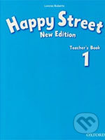 Happy Street 1 - Teacher&#039;s Book, Oxford University Press, 2009