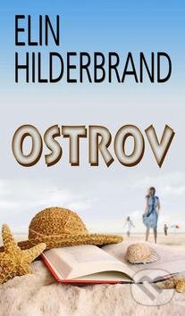 Kniha: Ostrov (Elin Hildebrand). Baronet, 2012 Kniha: Ostrov (Elin Hildebrand). Baronet, 2012
