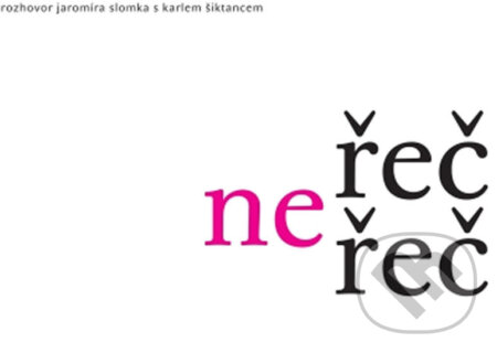 Kniha: Řeč neřeč (Jaromír Slomek). Karolinum, 2007 Kniha: Řeč neřeč (Jaromír Slomek). Karolinum, 2007