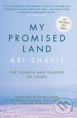 Kniha: My Promised Land (Ari Shavit). Scribe Publications, 2015 Kniha: My Promised Land (Ari Shavit). Scribe Publications, 2015