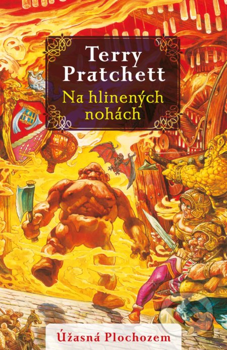Kniha: Na hlinených nohách (Terry Pratchett). Slovart, 2022 Kniha: Na hlinených nohách (Terry Pratchett). Slovart, 2022