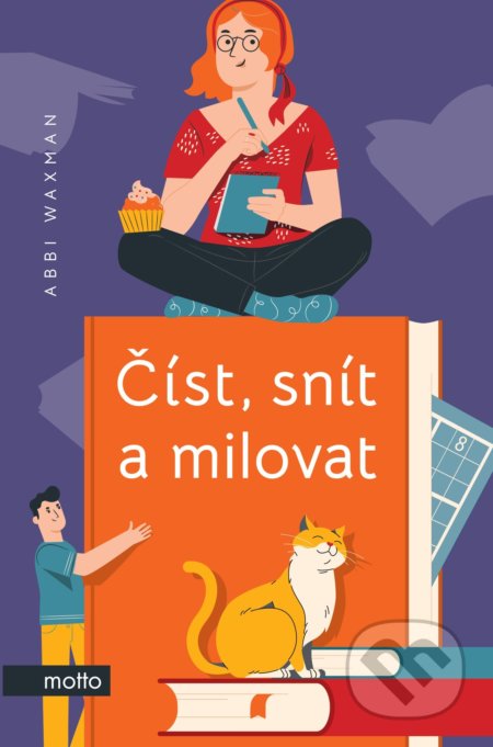 Kniha: Číst, snít a milovat (Abbi Waxman). Motto, 2022 Kniha: Číst, snít a milovat (Abbi Waxman). Motto, 2022