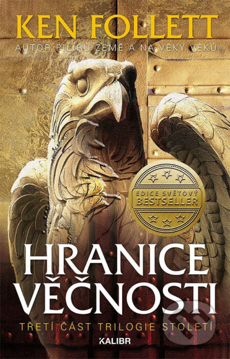 E-kniha: Století 3: Hranice věčnosti (Ken Follett). Knižní klub, 2021 E-kniha: Století 3: Hranice věčnosti (Ken Follett). Knižní klub, 2021