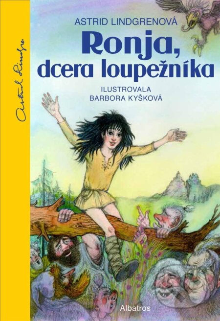 Kniha: Ronja, dcera loupežníka (Astrid Lindgren). Albatros CZ, 2021 Kniha: Ronja, dcera loupežníka (Astrid Lindgren). Albatros CZ, 2021