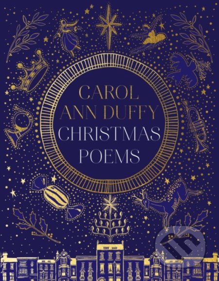 Kniha: Christmas Poems (Carol Ann Duffy). Pan Macmillan, 2021 Kniha: Christmas Poems (Carol Ann Duffy). Pan Macmillan, 2021