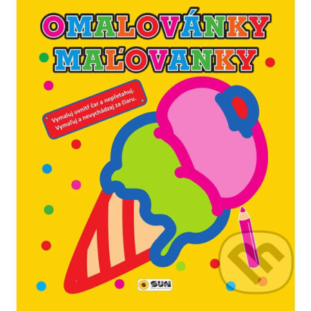 Kniha: Omalovánky - Žluté (SUN). SUN, 2022 Kniha: Omalovánky - Žluté (SUN). SUN, 2022