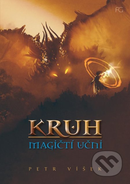 Kniha: Kruh - Magičtí učni (Petr Víšek). Formal group, 2021 Kniha: Kruh - Magičtí učni (Petr Víšek). Formal group, 2021