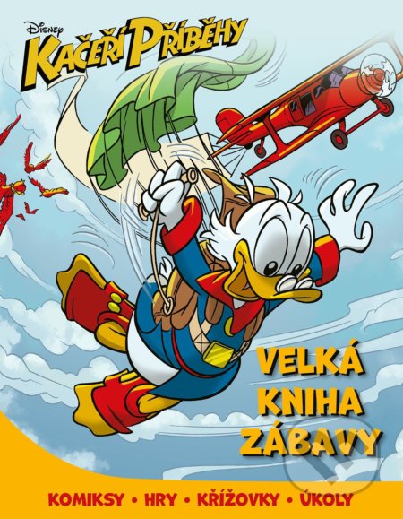 Kniha: Kačeří příběhy: Velká kniha zábavy (Egmont ČR). Egmont ČR, 2022 Kniha: Kačeří příběhy: Velká kniha zábavy (Egmont ČR). Egmont ČR, 2022