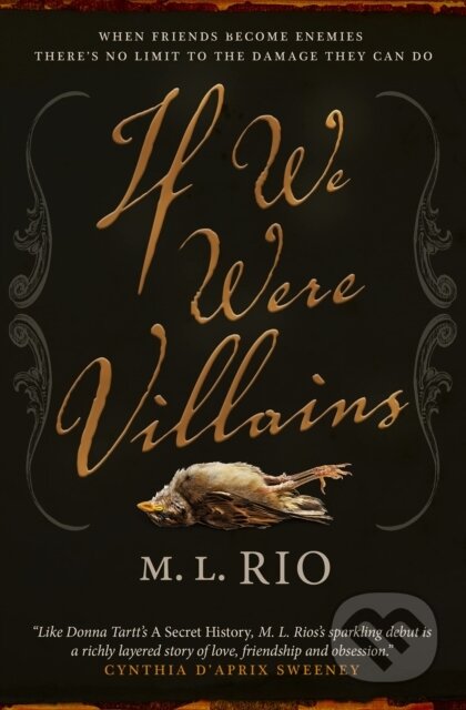 Kniha: If We Were Villains (M.L. Rio). Titan Books, 2021 Kniha: If We Were Villains (M.L. Rio). Titan Books, 2021