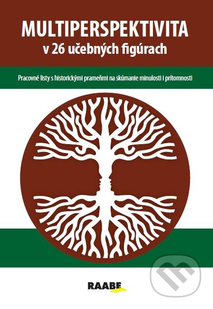 Kniha: Multiperspektíva v 26 učebných figúrach (Viliam Kratochvíl). Raabe, 2021 Kniha: Multiperspektíva v 26 učebných figúrach (Viliam Kratochvíl). Raabe, 2021