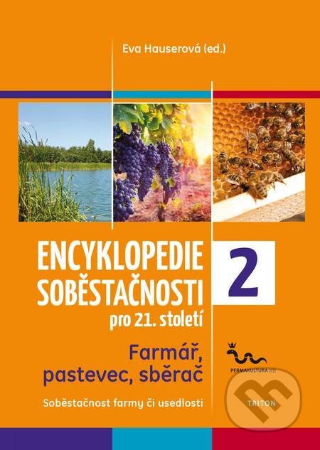 E-kniha: Encyklopedie soběstačnosti 2 (Eva Hauserová). Triton, 2018 E-kniha: Encyklopedie soběstačnosti 2 (Eva Hauserová). Triton, 2018