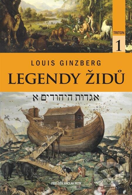 E-kniha: Legendy Židů (Louis Ginzberg). Triton, 2021 E-kniha: Legendy Židů (Louis Ginzberg). Triton, 2021