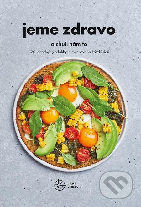 E-kniha: Jeme zdravo a chutí nám to (Autorský kolektív). VERDON CAPITE, 2021 E-kniha: Jeme zdravo a chutí nám to (Autorský kolektív). VERDON CAPITE, 2021